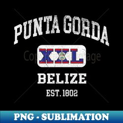 Punta Gorda Belize - XXL Athletic design - Decorative Sublimation PNG File - Fashionable and Fearless