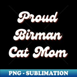 Birman Cat - Instant Sublimation Digital Download - Stunning Sublimation Graphics