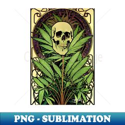 Weed After Death 3 77 - Signature Sublimation PNG File - Enhance Your Apparel with Stunning Detail