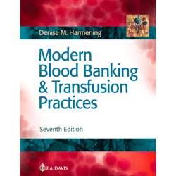 Modern Blood Banking & Transfusion Practices Seventh Edition PDF download, PDF book, PDF Ebook, E-book PDF, Digital Book