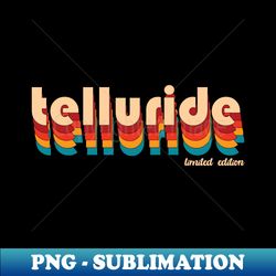 Retro Telluride - Sublimation-Ready PNG File - Unlock Vibrant Sublimation Designs