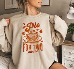 pie for two please thanksgiving pregnancy announcement sweatshirt, thanksgiving baby announcement, fall pregnancy reveal