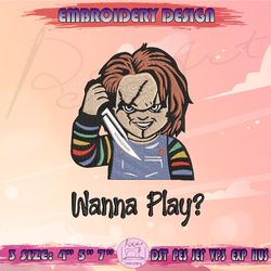 Wanna Play Embroidery Design, Chucky Embroidery, Childs Play Embroidery, Doll Horror Movie Embroidery, Halloween Embroidery, Machine Embroidery Designs