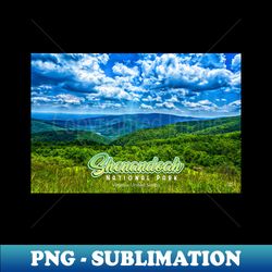 Shenandoah National Park - Exclusive PNG Sublimation Download - Unleash Your Inner Rebellion