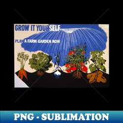 Grow A Garden - Professional Sublimation Digital Download - Capture Imagination with Every Detail