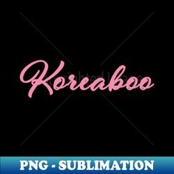 koreakoo - Sublimation-Ready PNG File - Perfect for Creative Projects