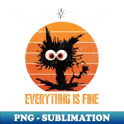 Its fine im fine everything is fine VINTAGE CAT - Artistic Sublimation Digital File - Unleash Your Creativity