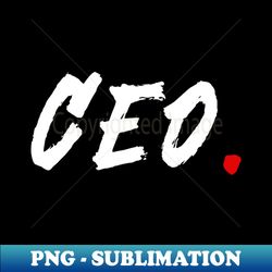 CEO - Elegant Sublimation PNG Download - Capture Imagination with Every Detail