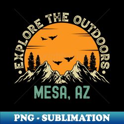 Mesa Arizona - Explore The Outdoors - Mesa AZ Vintage Sunset - Creative Sublimation PNG Download - Capture Imagination with Every Detail