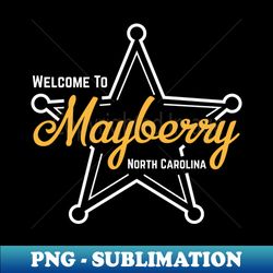 Mayberry North Carolina - Sublimation-Ready PNG File - Unlock Vibrant Sublimation Designs