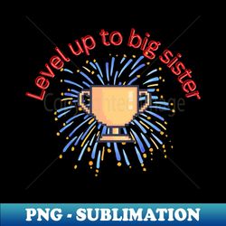 Level up - Artistic Sublimation Digital File - Transform Your Sublimation Creations