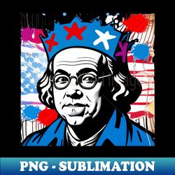 Pop Art Ben Franklin - PNG Transparent Sublimation Design - Instantly Transform Your Sublimation Projects