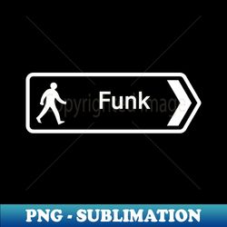 Funk - Modern Sublimation PNG File - Capture Imagination with Every Detail