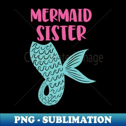 Mermaid Sister - Creative Sublimation PNG Download - Perfect for Sublimation Art