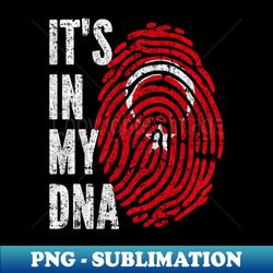 ITS IN MY DNA Turkey Flag Men Women Kids - Aesthetic Sublimation Digital File - Spice Up Your Sublimation Projects