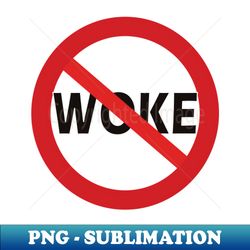 Get Woke Get Broke - Instant PNG Sublimation Download - Fashionable and Fearless