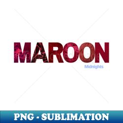 Maroon Midnights - Elegant Sublimation PNG Download - Enhance Your Apparel with Stunning Detail