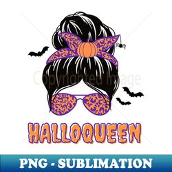 Halloqueen - Instant Sublimation Digital Download - Defying the Norms