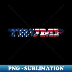 trump american flag design - signature sublimation png file - stunning sublimation graphics