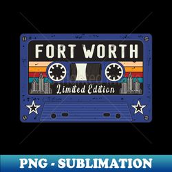 Vintage Fort Worth City - Unique Sublimation PNG Download - Unleash Your Inner Rebellion