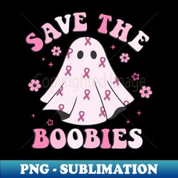 Save the Boobies Halloween breast cancer - Modern Sublimation PNG File - Add a Festive Touch to Every Day