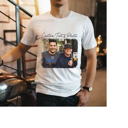 custom text and photo shirt, custom photo shirt, custom text shirt, photo shirt, customized photo shirt, make your own s