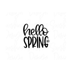 Spring SVG | Hello Spring Svg | Easter Svg | Springtime Svg | Welcome Spring Svg | Sunshine Svg | Flower Svg | Plant Svg