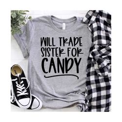 Will Trade Sister For Candy SVG | Halloween Svg | Funny Halloween Svg | Candy Svg | Candy Corn Cutie Svg | Halloween Cli