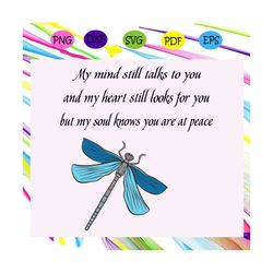My mind still talks to you and my heart still looks for you, family svg, family gift, lover, lover svg, lover gift, rest