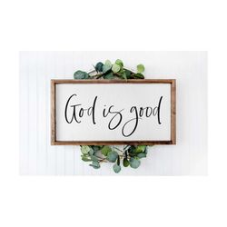 God Is Good SVG | Inspirational Svg | Faith Svg | Hope Svg | Jesus Svg | Christian Svg | Bible Verse Svg | Religious Svg