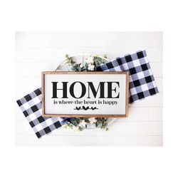Home Is Where The Heart Is Happy SVG | Family Sign Svg | Farmhouse Sign Svg | Home Svg | Modern Farmhouse Svg | Rustic S