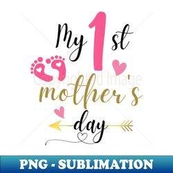 1st mother day - Premium Sublimation Digital Download - Revolutionize Your Designs