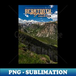 Beartooth Highway Wyoming and Montana - PNG Sublimation Digital Download - Spice Up Your Sublimation Projects