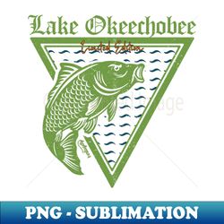 Vintage Lake Okeechobee Fishing - Premium PNG Sublimation File - Perfect for Personalization