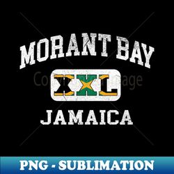 Morant Bay Jamaica - XXL Athletic design - Instant PNG Sublimation Download - Unleash Your Inner Rebellion