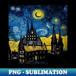 Starry Night Wizarding School Van Gogh - Modern Sublimation PNG File - Enhance Your Apparel with Stunning Detail