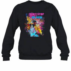 Freddie Mercury Don&039T Stop Me Now Sweatshirt