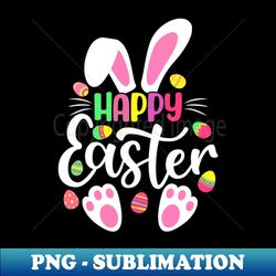 Happy Easter - Premium Sublimation Digital Download - Perfect for Sublimation Art