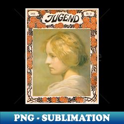 Jugend Cover 1903 - High-Resolution PNG Sublimation File - Perfect for Sublimation Art