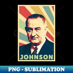 Lyndon B Johnson Vintage Colors - Decorative Sublimation PNG File - Perfect for Creative Projects
