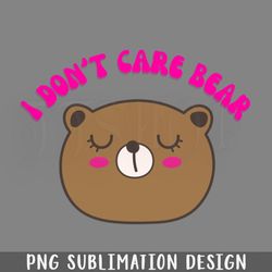 i dont care bear png download