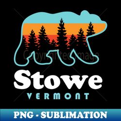 Stowe Vermont Bear Mountains Hiking Skiing VT - PNG Transparent Digital Download File for Sublimation - Unleash Your Inner Rebellion