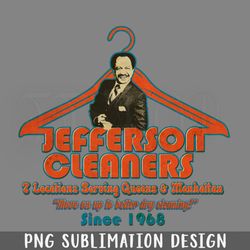 Jefferson Cleaners Since 1968 Png Download
