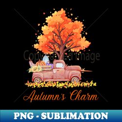 Autumn Whispers Its Time to Let Go and Embrace Change - High-Resolution PNG Sublimation File - Bring Your Designs to Life