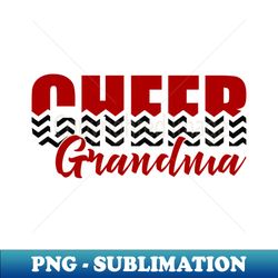 Cheer Grandma - Trendy Sublimation Digital Download - Fashionable and Fearless
