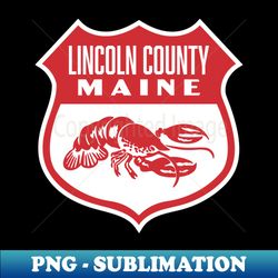 Lincoln County Maine Retro Lobster Shield Red - High-Resolution PNG Sublimation File - Perfect for Sublimation Art