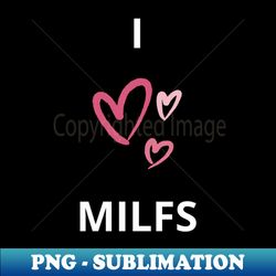 i heart milfs - Retro PNG Sublimation Digital Download - Bring Your Designs to Life