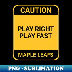 PLAY RIGHT PLAY FAST - Creative Sublimation PNG Download - Add a Festive Touch to Every Day