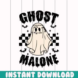 Ghost Malone Svg, Funny Ghost Instant Download, Halloween Costume Svg, Cute Ghost Svg, Halloween Design,