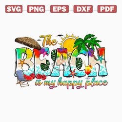 The Beach Is My Happy Place Png, Sublimation Design, Summer Png, Western Png, Vacation Png, Summer Cutting File Design,